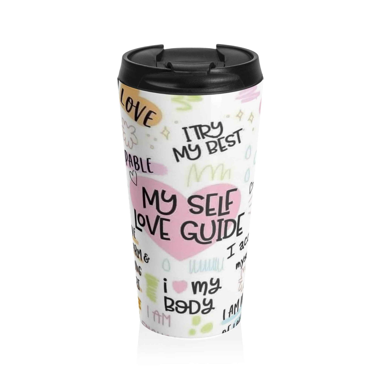 My Self Love Cup - Stainless Steel Travel Mug