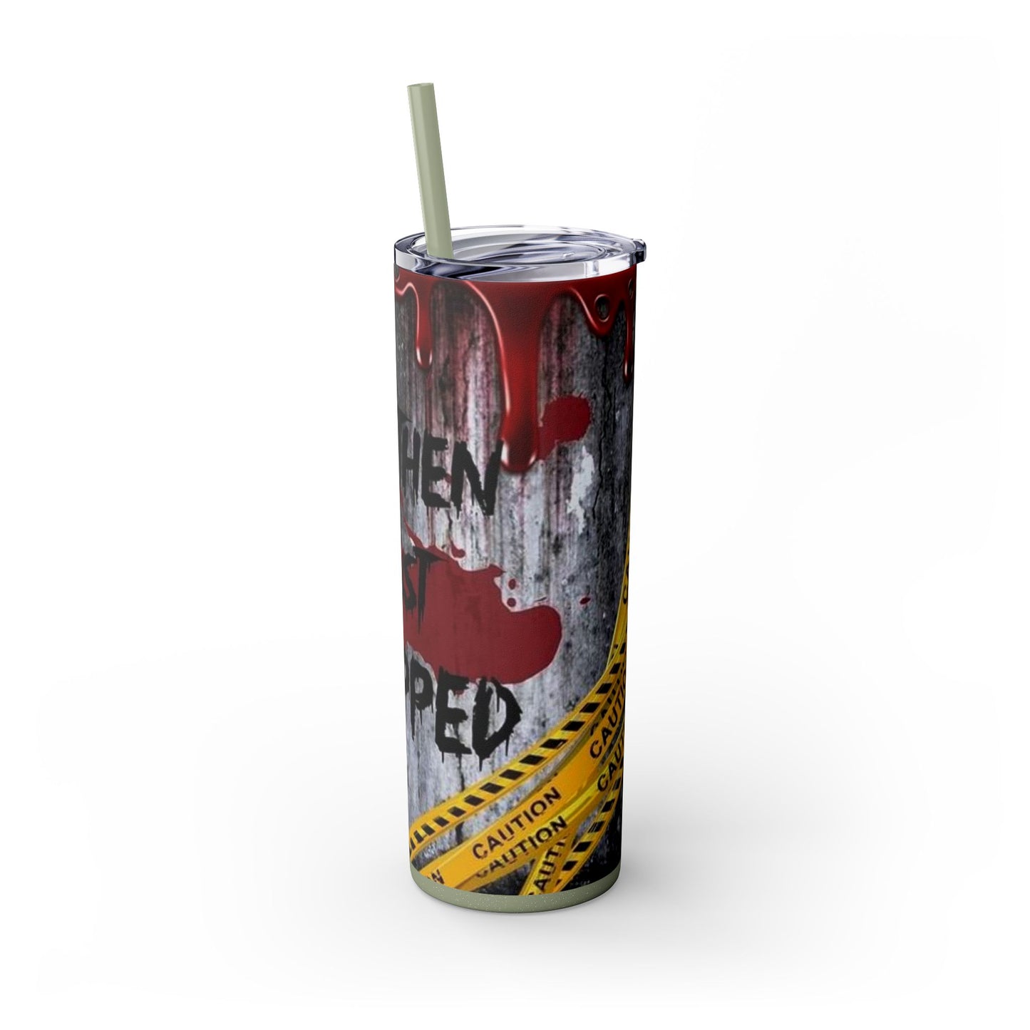 I just Snapped Skippy Tumbler