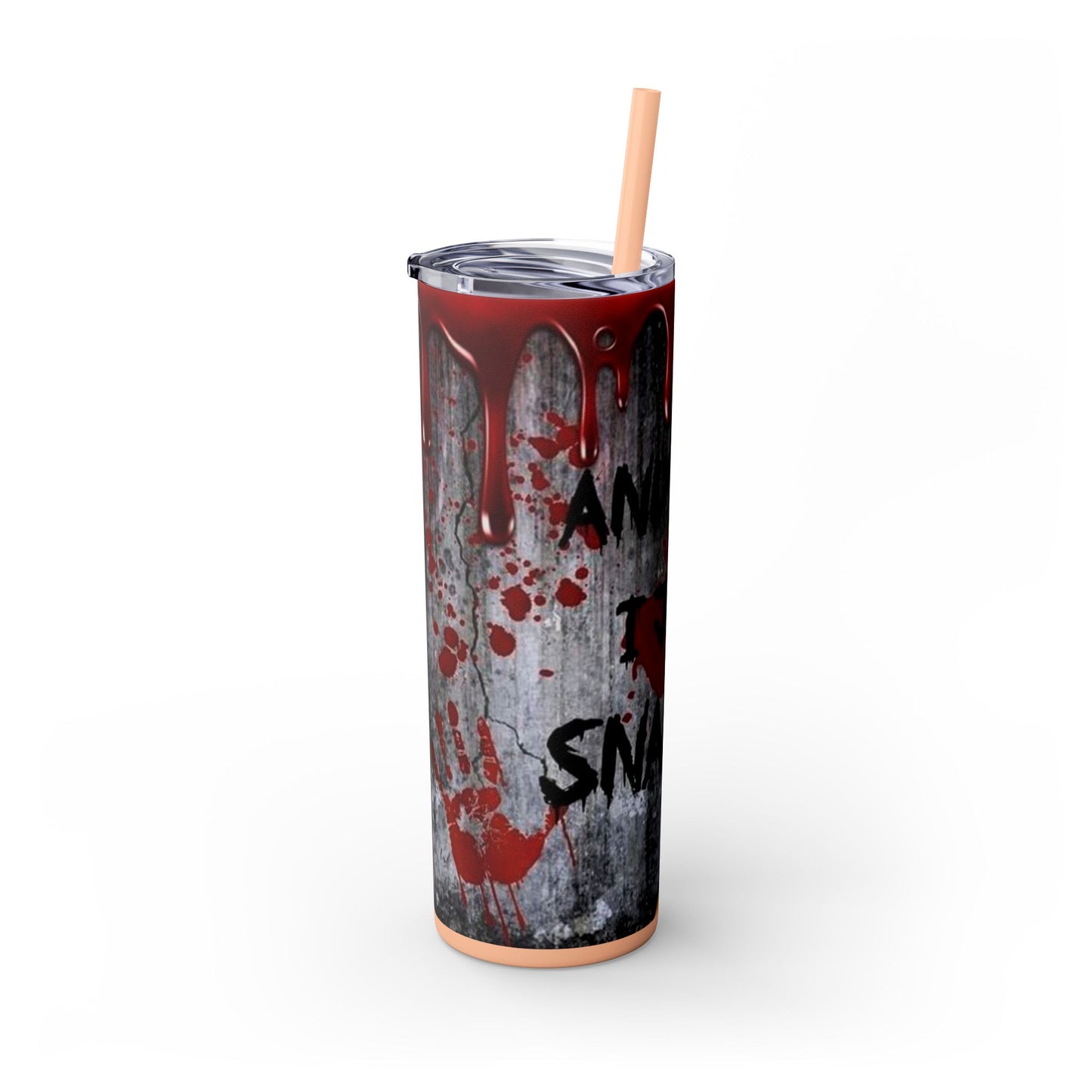 I just Snapped Skippy Tumbler