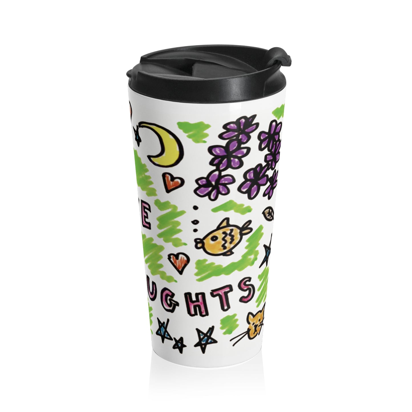 Think Positive Thoughts - Stainless Steel Travel Mug - House of O & A