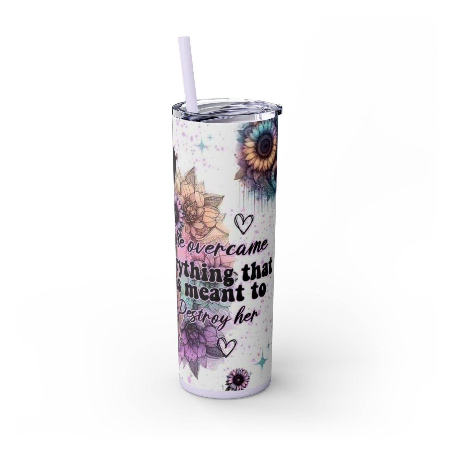 She Overcame Inspirational Skinny Tumbler