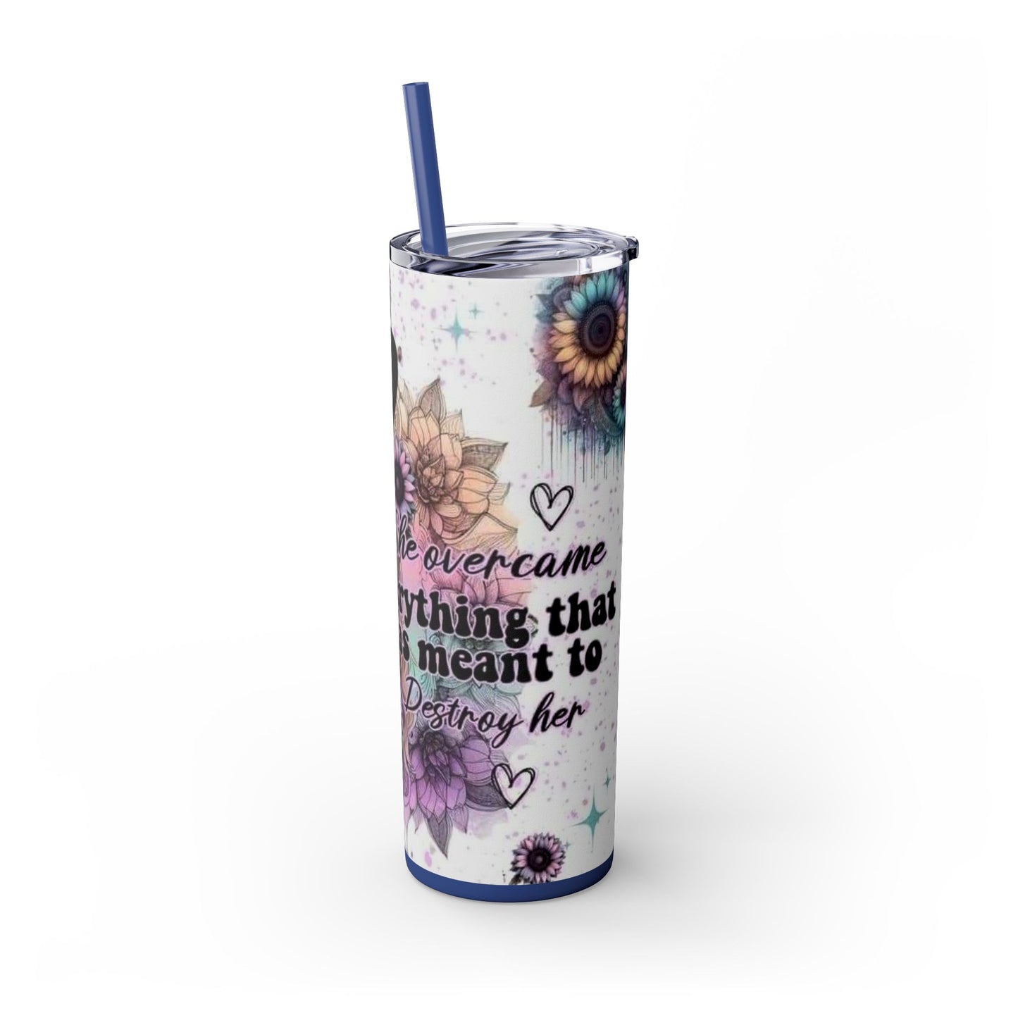 She Overcame Inspirational Skinny Tumbler