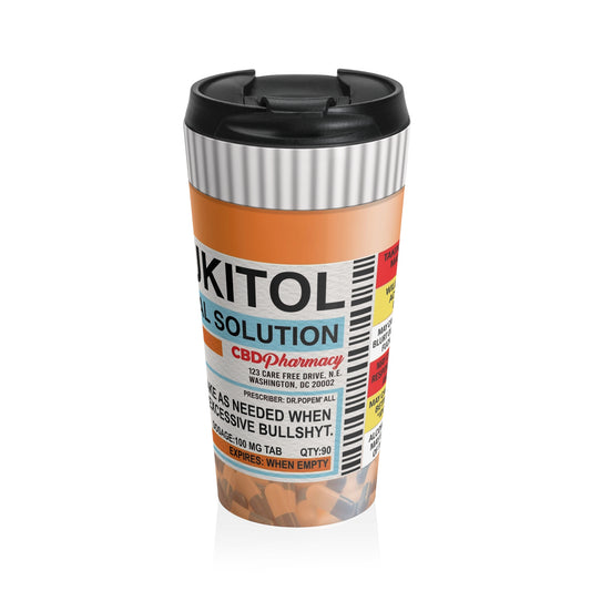 Fukitol Prescription Bottle - Stainless Steel Travel Mug
