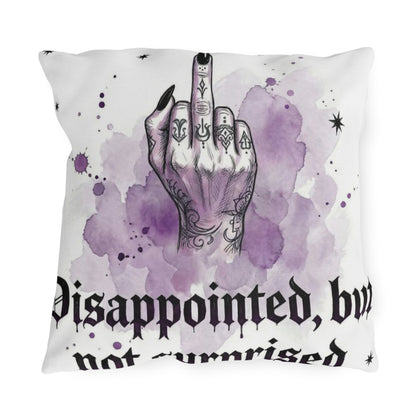 Outdoor Pillow — "Disappointed, But Not Surprised" Gothic Middle Finger Accent Pillow
