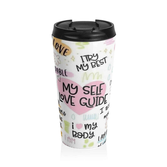 My Self Love Cup - Stainless Steel Travel Mug
