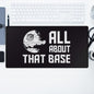 All about that Base Desk Mat - House of O & A