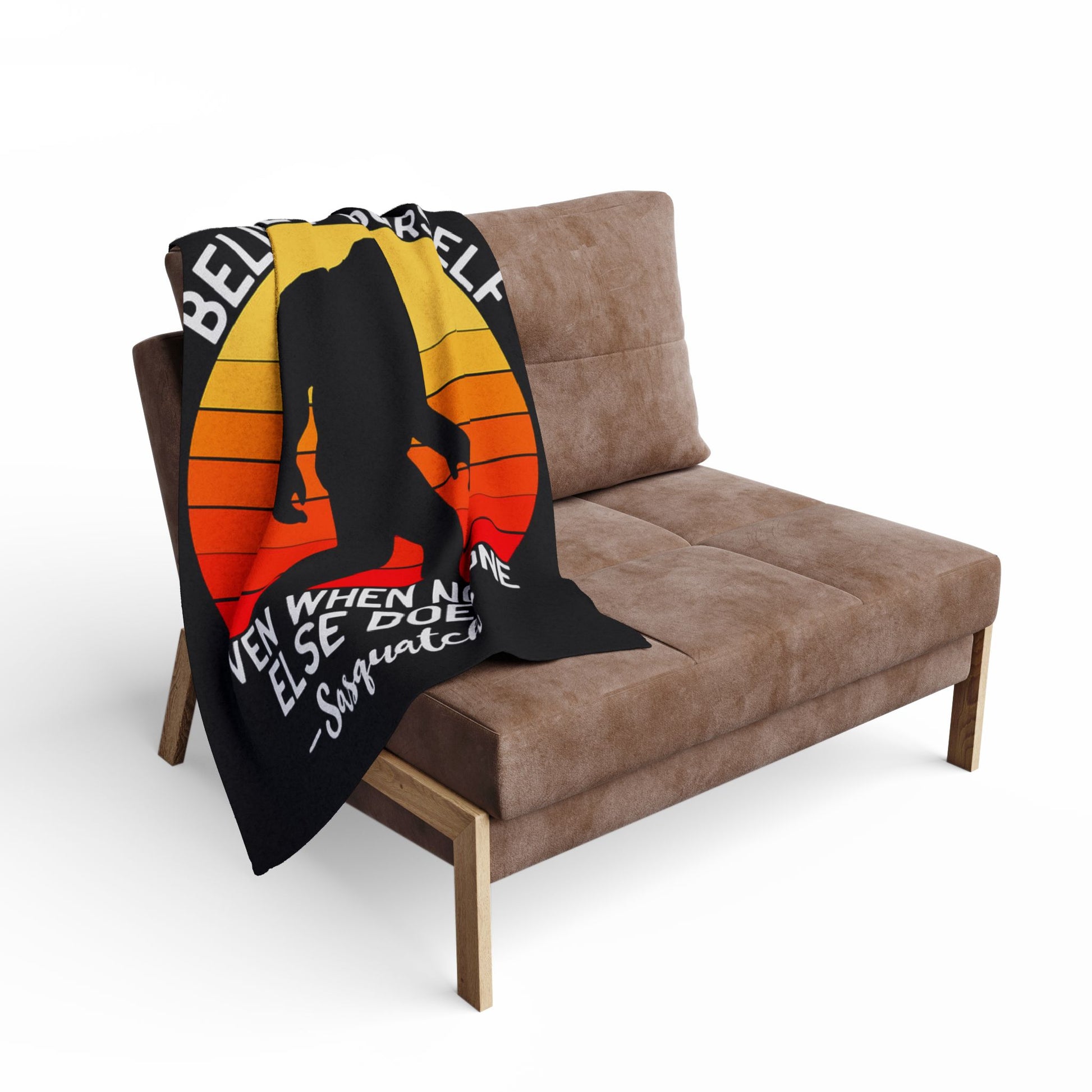 Believe in Yourself - Sasquatch Arctic Fleece - House of O & A