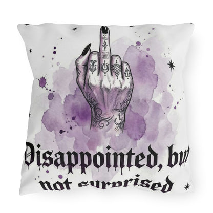 Outdoor Pillow — "Disappointed, But Not Surprised" Gothic Middle Finger Accent Pillow