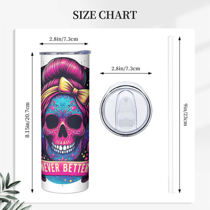 Never Better Skull Vibes 20oz Slim Tumbler – Cosmic Gothic Retro Drink Cup
