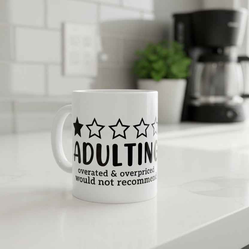Adulting Funny Coffee Mug
