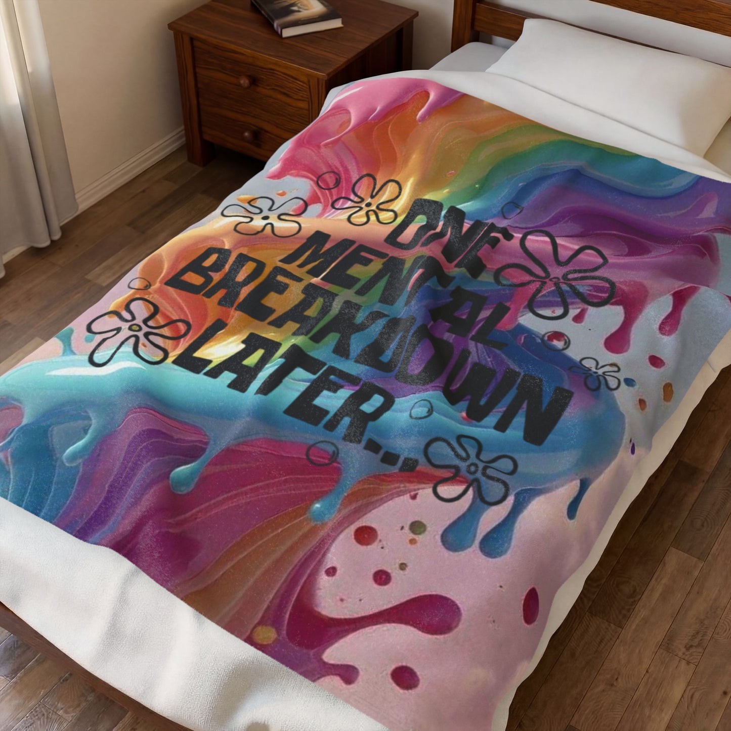 Velveteen Plush Blanket — "One Mental Breakdown Later" Cozy Throw