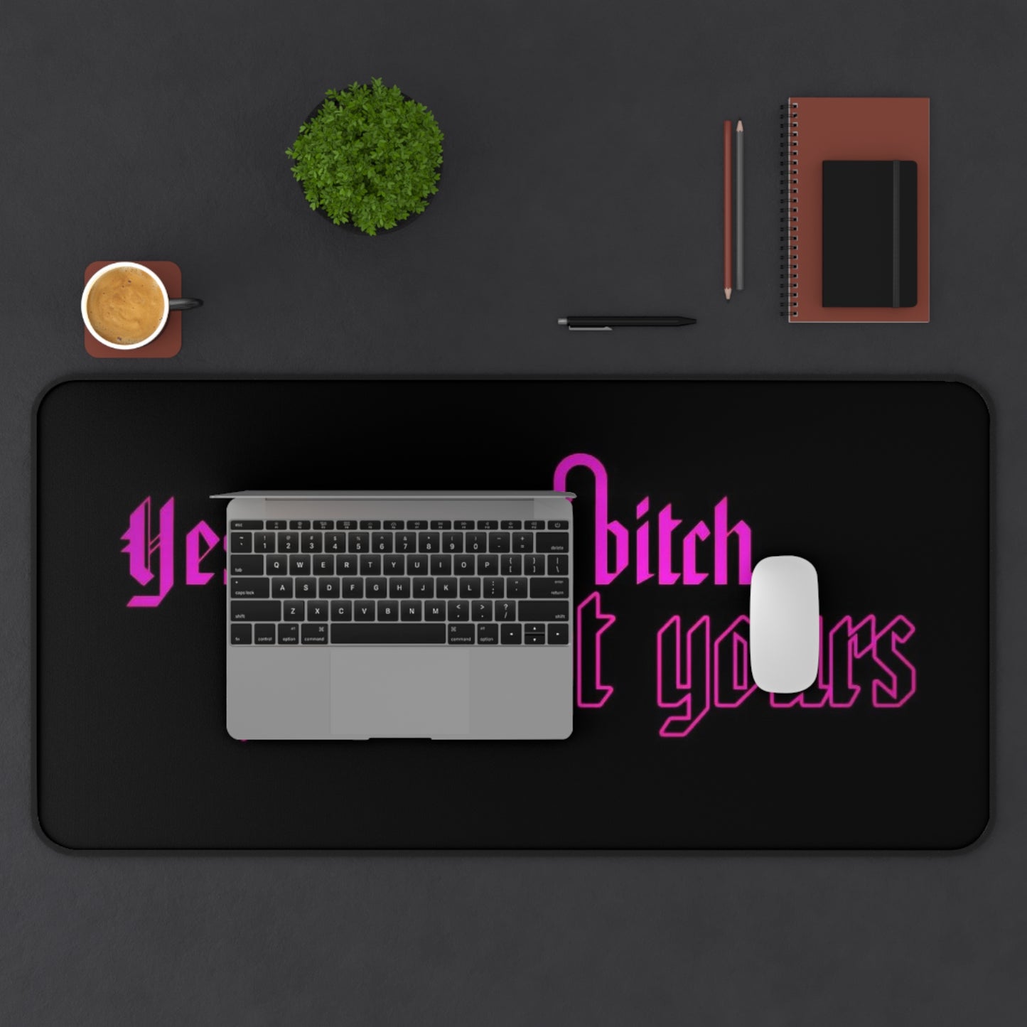 Hot Pink Chaos Desk Mat – “Yes I Am a Bitch, Just Not Yours” Gothic Gaming Mouse Pad