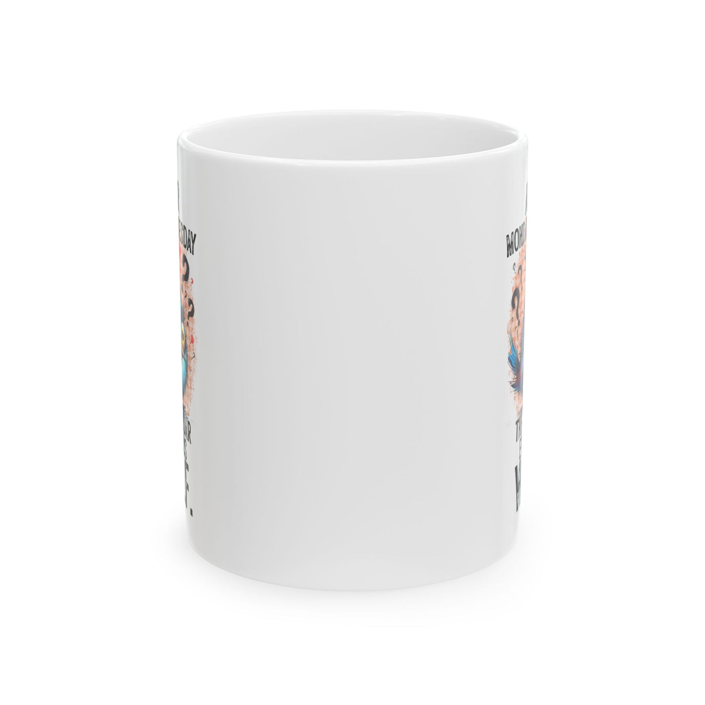 WTF Coffee Mug - House of O & A