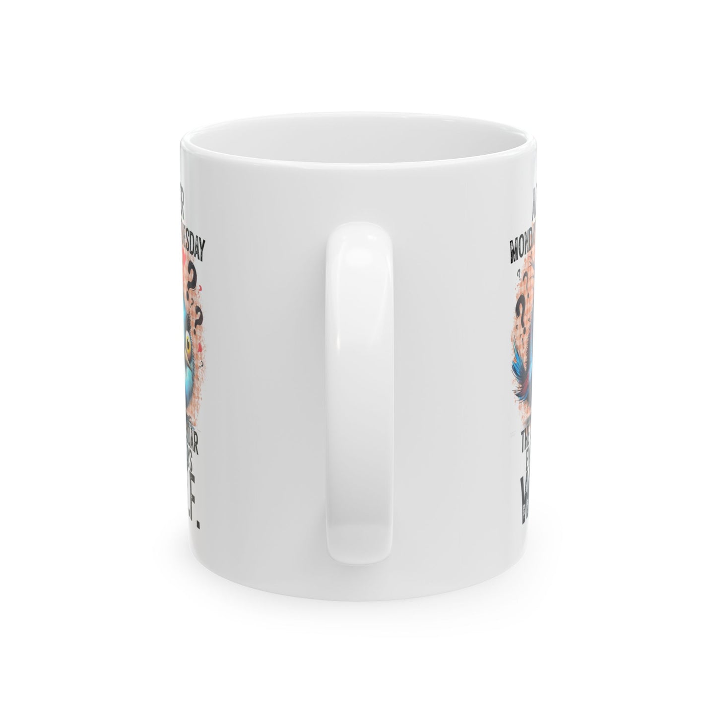 WTF Coffee Mug - House of O & A