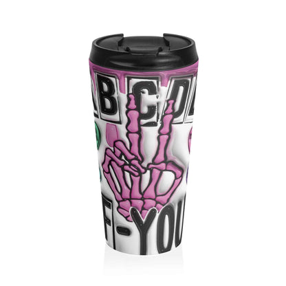 A B C D E F - You - Stainless Steel Travel Mug