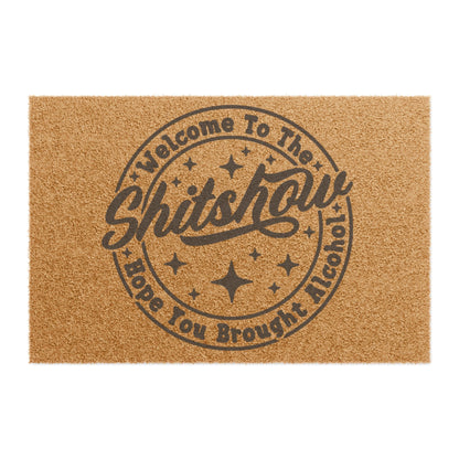 "Welcome to the Shit Show" Welcome Mat