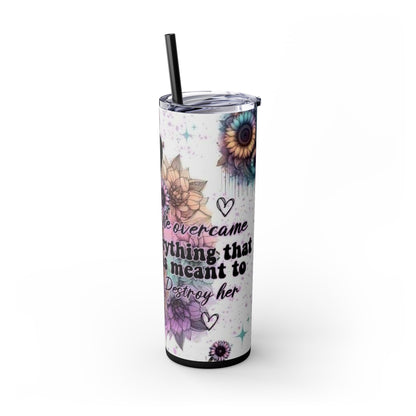 She Overcame Inspirational Skinny Tumbler - House of O & A